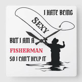 ICH HASSE, SEXY ZU SEIN QUADRATISCHE WANDUHR