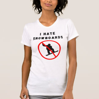 Ich hasse Snowboards T-Shirt