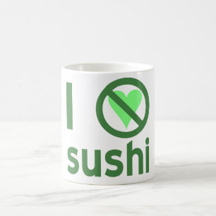 Ich hasse Sushi Keine Liebe  Verwandlungstasse