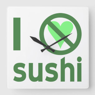 Ich hasse Sushi Quadratische Wanduhr