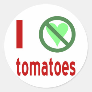 Ich hasse Tomaten Keine Liebe Runder Aufkleber