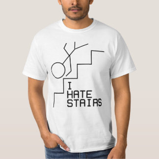 Ich hasse Treppe T-Shirt