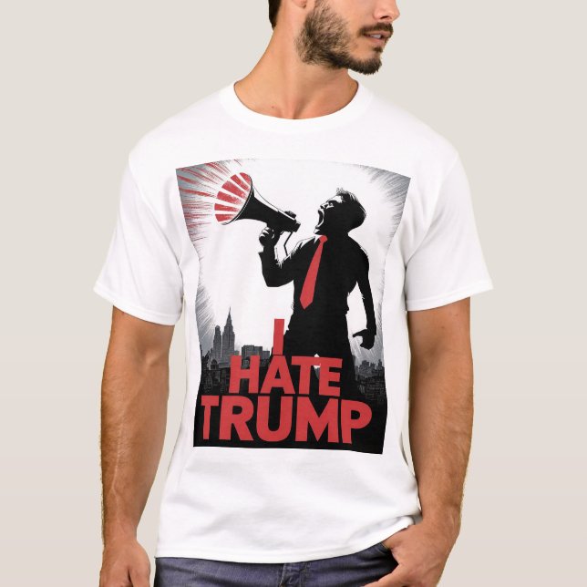 Ich hasse Trumpf T-Shirt (Vorderseite)