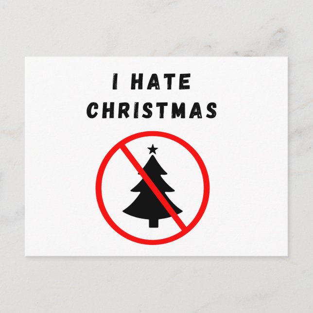 Ich hasse Weihnachten Postkarte (Vorderseite)