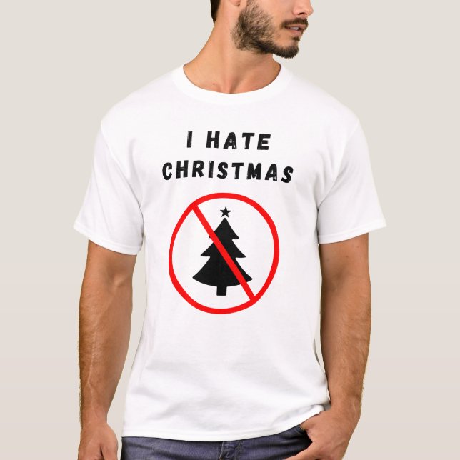 Ich hasse Weihnachten T-Shirt (Vorderseite)