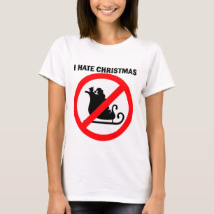 Ich hasse Weihnachten T-Shirt