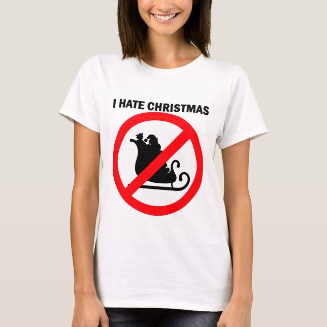 Ich hasse Weihnachten T-Shirt (Vorderseite)