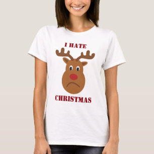 Ich hasse Weihnachten traurige Rentiere T-Shirt