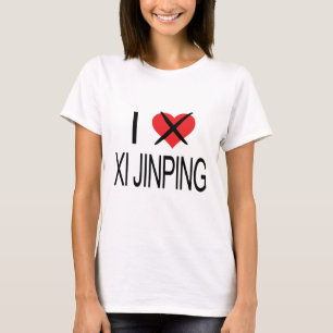 ICH HASSE XI Jinping T-Shirt