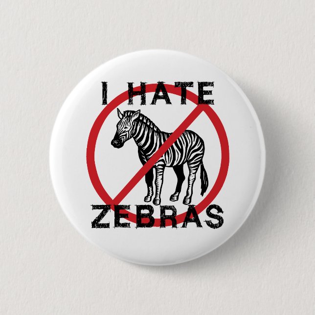 Ich hasse Zebras Button (Vorderseite)