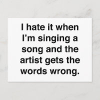 Ich hasste es, wenn ich ein Lied singe