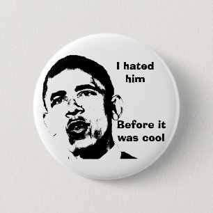 Ich hasste ihn, bevor es cool war button