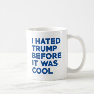 Ich hasste Trump Kaffeetasse