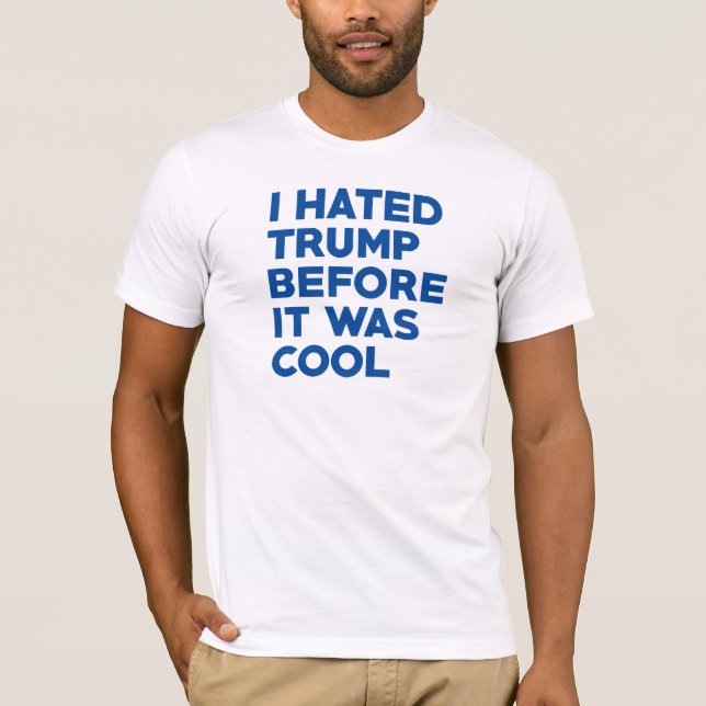 Ich hasste Trump T-Shirt (Vorderseite)