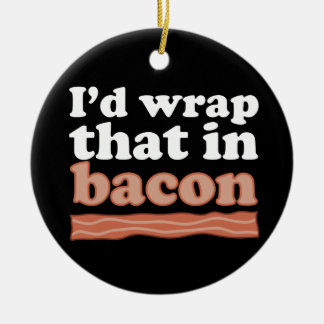 Ich hätte das in Bacon Ornament geschrieben