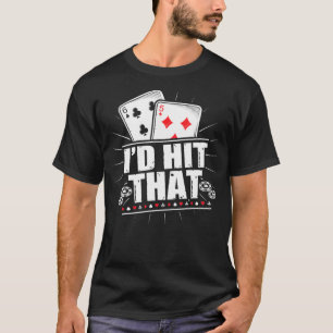 Ich hatte den lustigen Blackjack-Poker getroffen T-Shirt