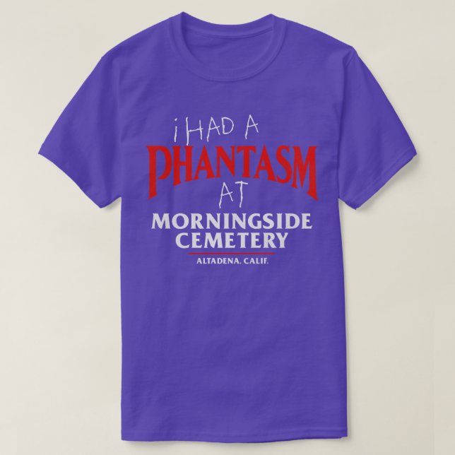 Ich hatte ein Phantasma am Morningside Friedhof T-Shirt (Design vorne)