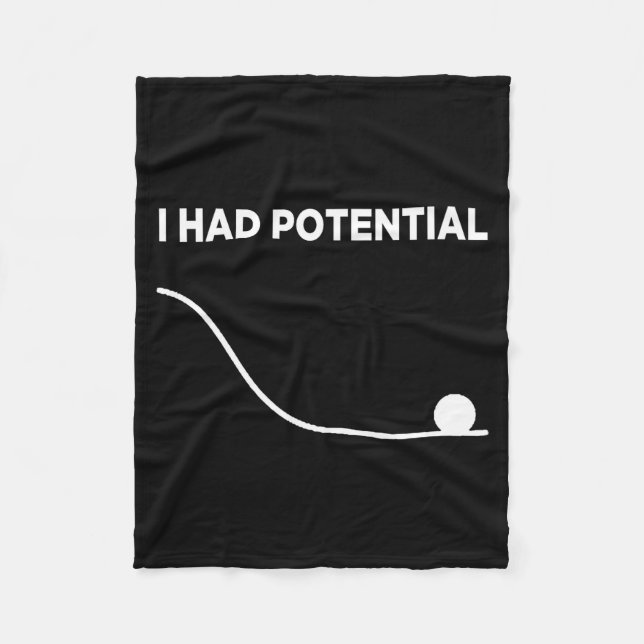 Ich hatte ein Potential-T-Shirt.png  Fleecedecke (Vorderseite)