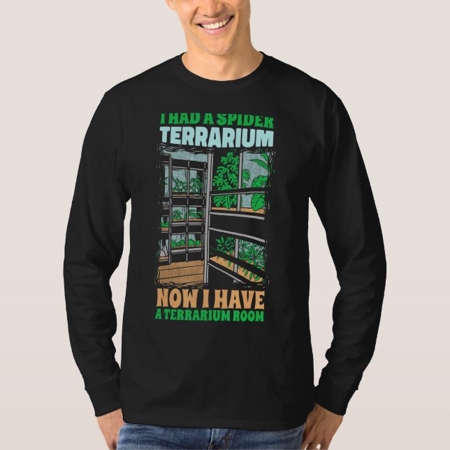 Ich hatte ein Spider Terrarium Tarantulas T-Shirt (Vorderseite)