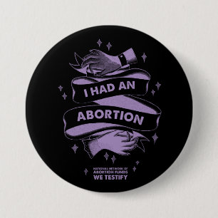 Ich hatte einen Abtreibungs-Knopf Button