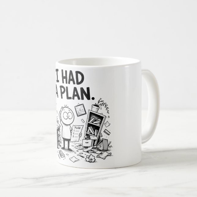 Ich hatte einen Plan Lustiger Becher Kaffeetasse (VorderseiteRechts)
