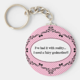 Ich hatte es mit der Realität, ich brauchte eine l Schlüsselanhänger