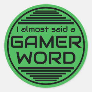 Ich hätte fast ein Gamer-Wort gesagt grün schwarz Runder Aufkleber