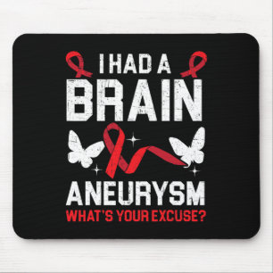 Ich hatte Gehirnaneurysma Medical Condition Aneury Mousepad