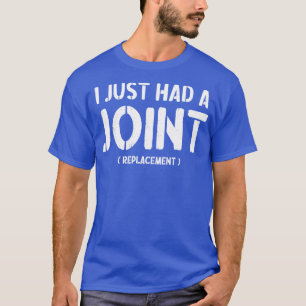 Ich hatte gerade eine gemeinsame Ersatz-lustige ge T-Shirt