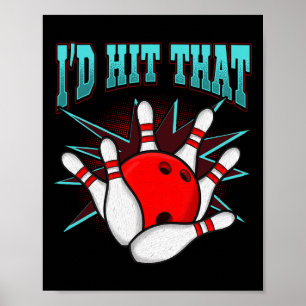 Ich hatte geschlagen, dass der lustige Bowling Bow Poster