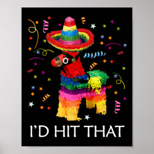 Ich hatte geschlagen, dass Pinata Cinco de Mayo Pa Poster