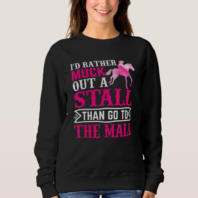 Ich hätte lieber Pferdereiten ausgesperrt Sweatshirt (Vorderseite)