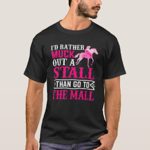 Ich hätte lieber Pferdereiten ausgesperrt T-Shirt