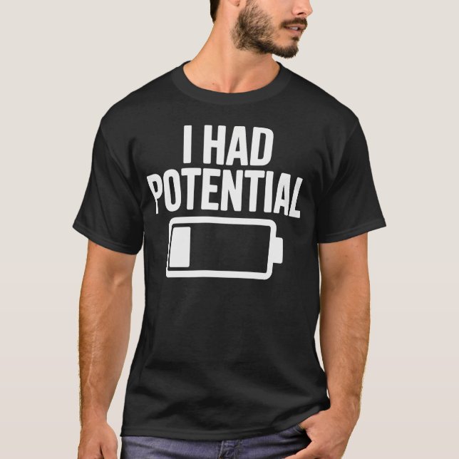 Ich hatte lustige Physik Potential T-Shirt (Vorderseite)