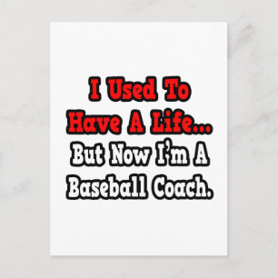 Ich hatte mal ein Leben...Baseballtrainer Postkarte