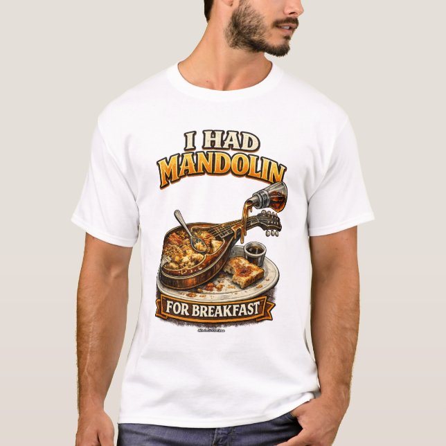 "Ich hatte Mandoline zum Frühstück" T-Shirt (Vorderseite)