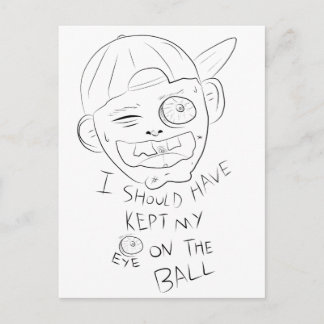 ICH HÄTTE MEIN AUGEN AUF DEM BALL BEHALTEN POSTKARTE