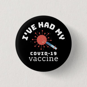 Ich hatte mein Covid 19 Impfspritze Motif Black Button