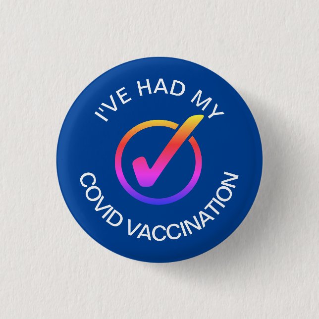 Ich hatte mein COVID-Impfungs-Button Button (Vorderseite)
