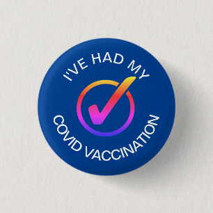 Ich hatte mein COVID-Impfungs-Button Button