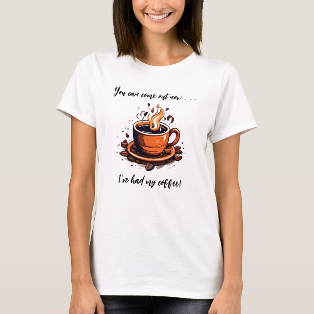 Ich hatte meinen Kaffee-Cup T-Shirt (Vorderseite)