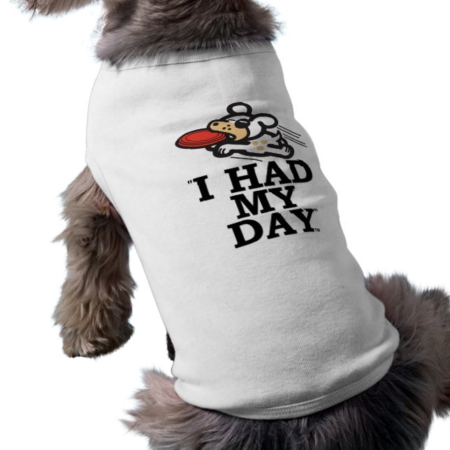 " ICH HATTE MEINEN TAG " Hund T - Shirt (Schwarz)