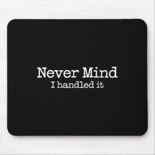Ich hatte nie gedacht, das Zitat von einem funny C Mousepad