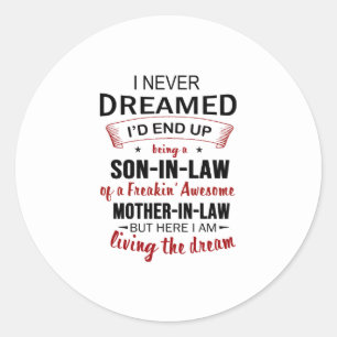 Ich hätte nie geträumt, dass ich ein Sohn im Schwi Runder Aufkleber