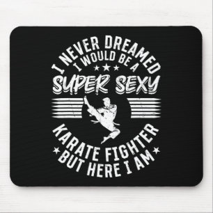 Ich hätte nie geträumt, dass ich ein Super-Y-Karat Mousepad
