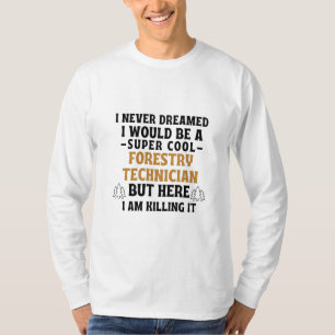 Ich hätte nie geträumt, dass ich ein supercooler F T-Shirt