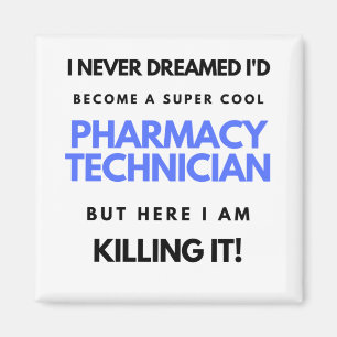 Ich hätte nie geträumt, dass ich eine Coole Apothe Magnet