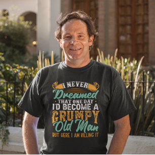 Ich hätte nie geträumt, ein gruseliger alter Man T-Shirt