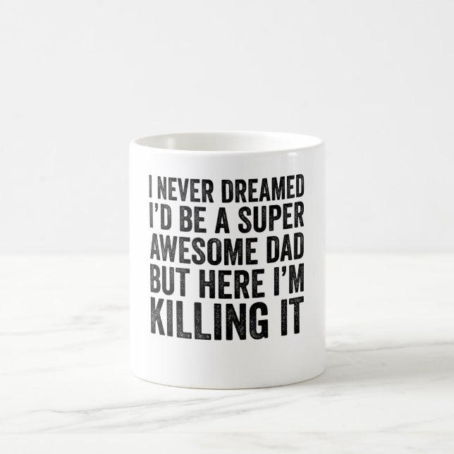 Ich hätte nie geträumt, ein superPhantastischer Va Kaffeetasse (Mittel)