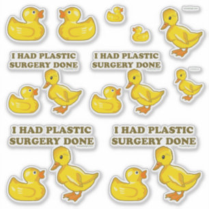 Ich hatte Plastik-Operation gemacht Funny Ducks Co Aufkleber